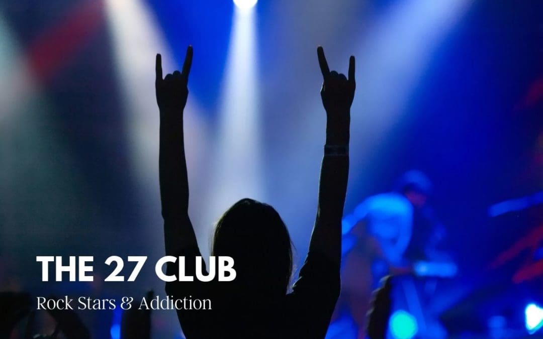 The 27 Club: Tragic Stories of Addiction