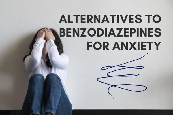 alternatives to benzodiazepines for anxiety