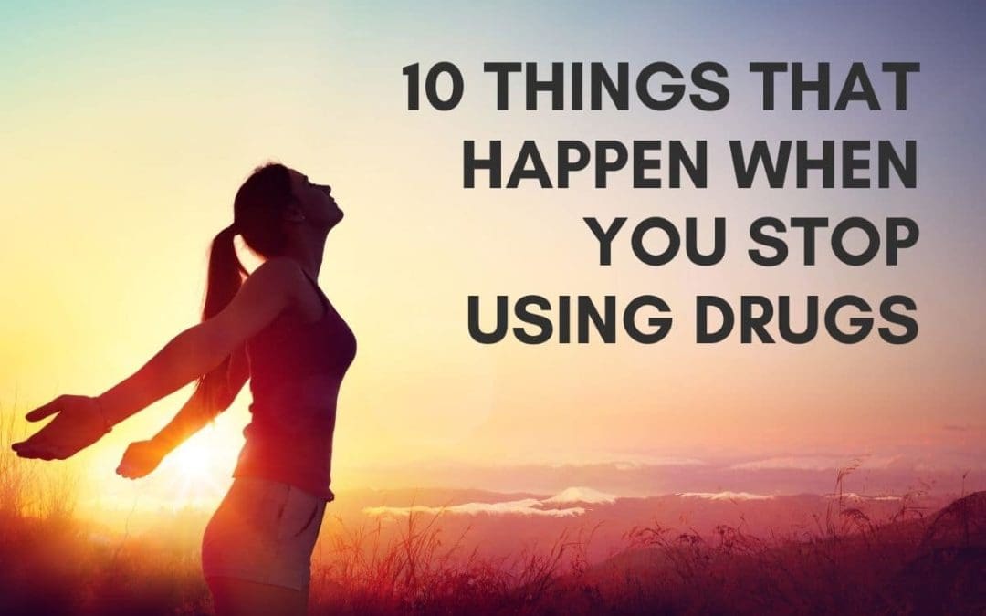 what happens when you stop using drugs