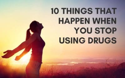 10 Things That Happen When You Stop Using Drugs