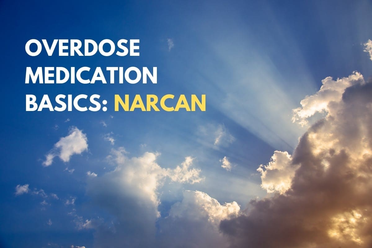 Overdose Medication Narcan Overview