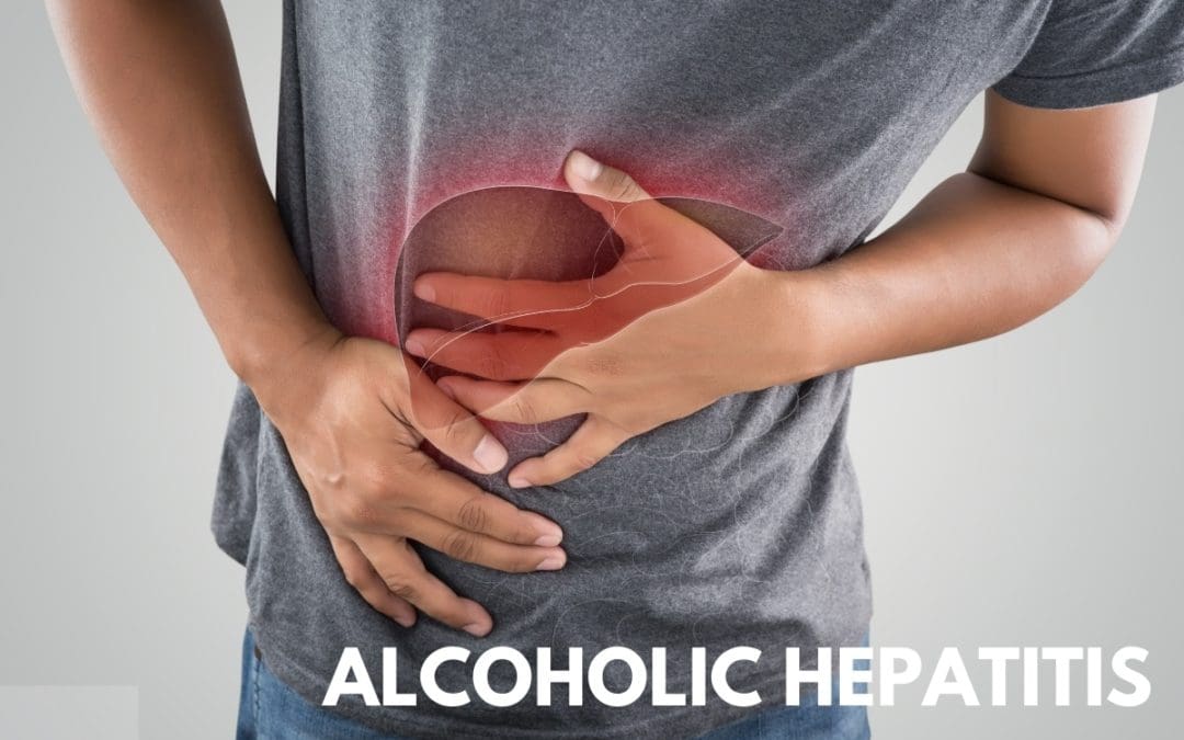 What You Should Know About Alcoholic Hepatitis