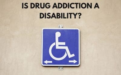 Is Drug Addiction a Disability?