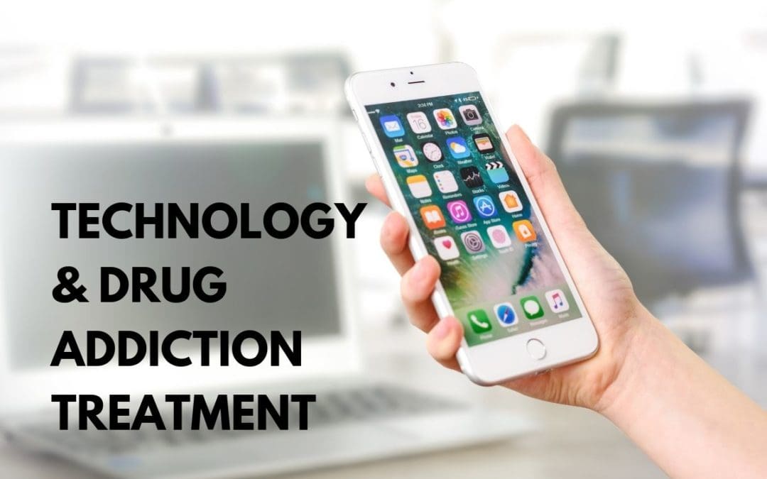 Technology and Drug Addiction Treatment