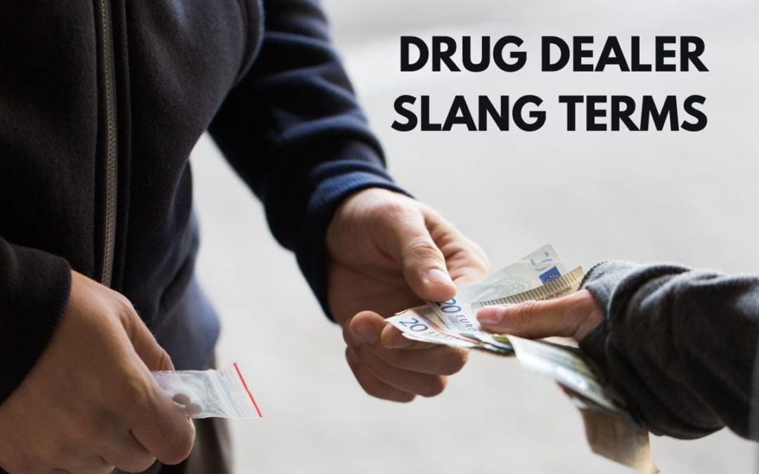 Drug Dealer Slang Terms: Deciphering Drug Code Words