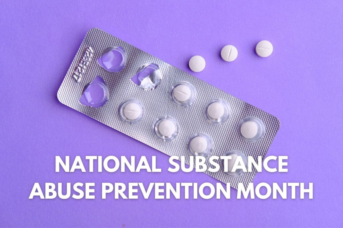 National Substance Abuse Prevention Month