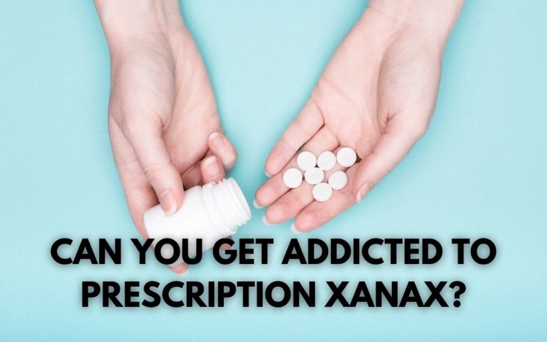 can-you-get-addicted-to-xanax