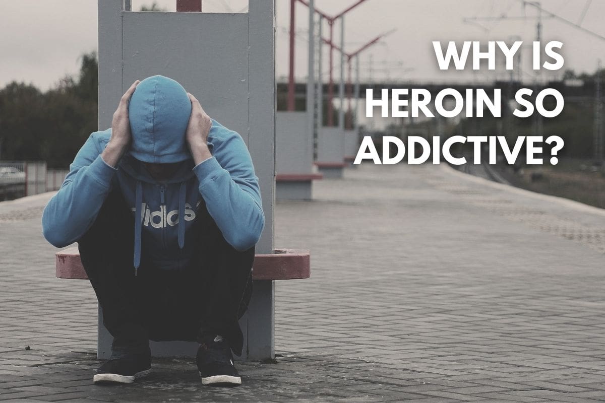 why-is-heroin-so-addictive