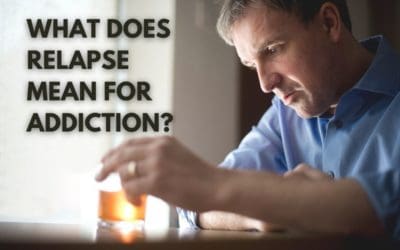 What Does Relapse Mean for an Addiction?