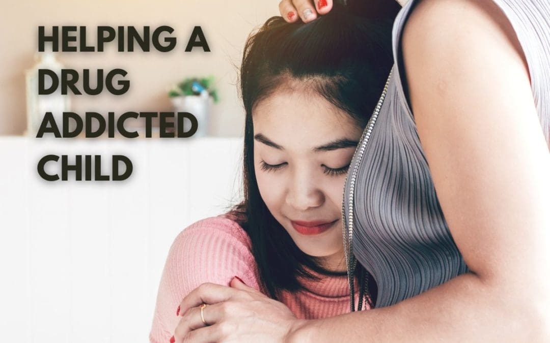 what-to-do-with-a-drug-addicted-son-daughter