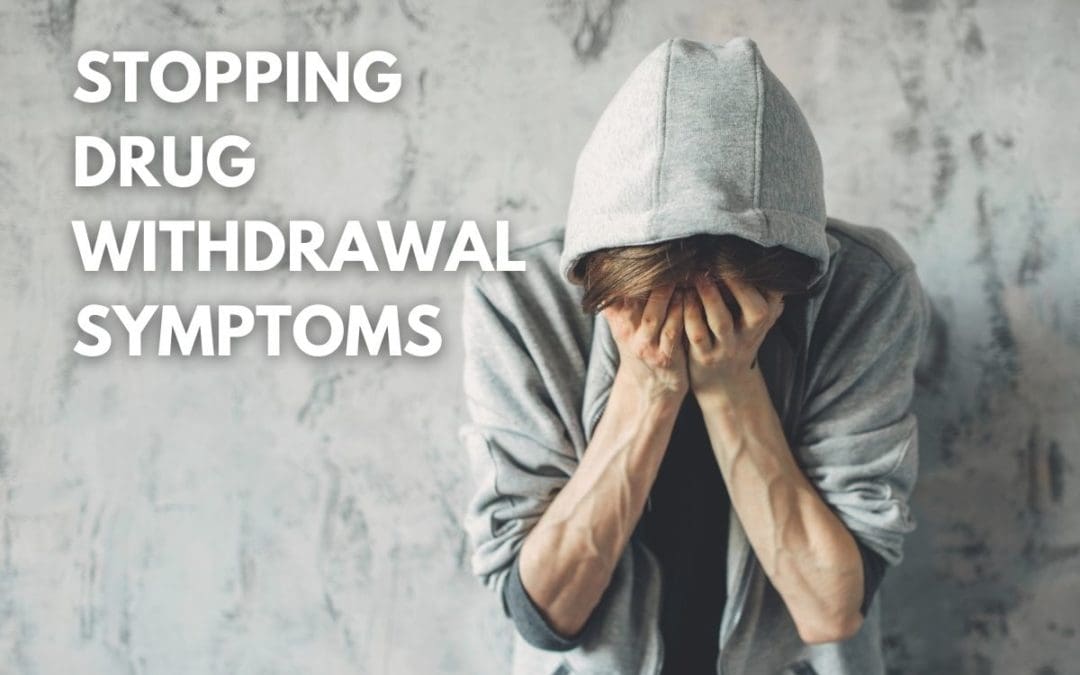 how-to-stop-drug-withdrawal-symptoms