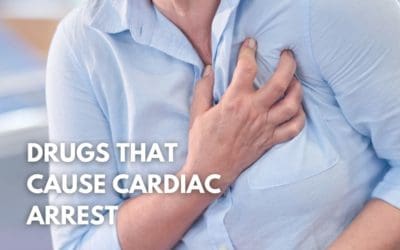 A Guide to What Drugs Can Cause Cardiac Arrest