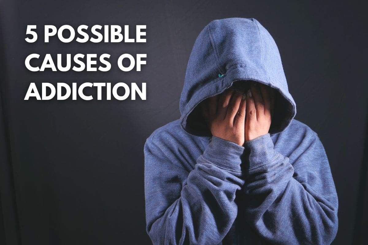 causes of addiction