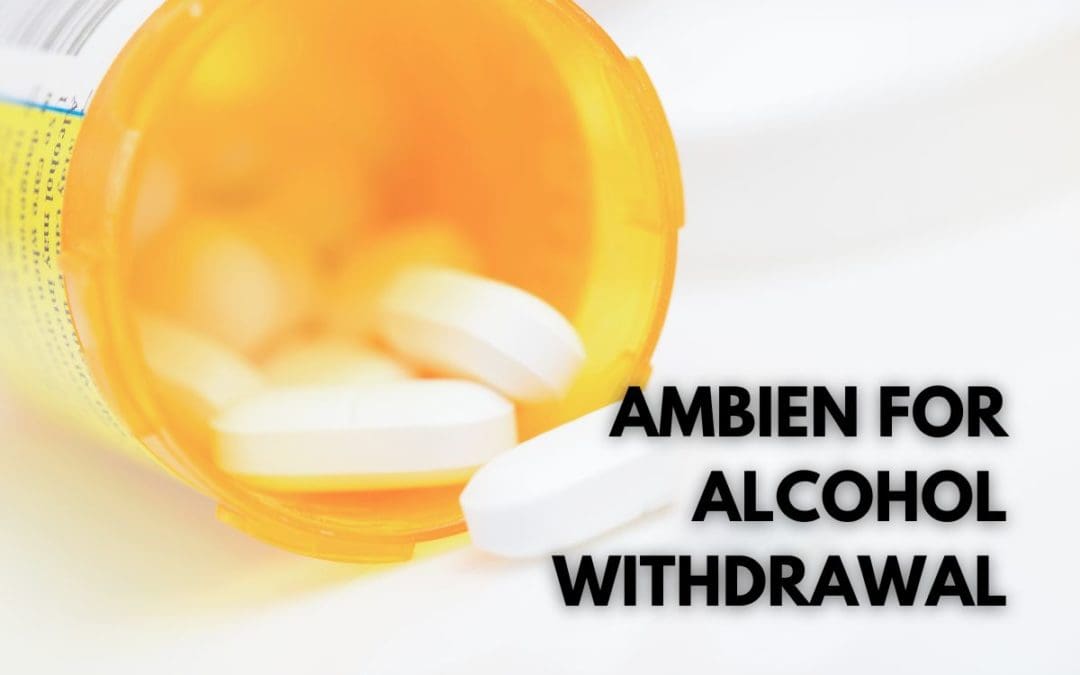 Pros & Cons of Ambien For Insomnia During Alcohol Withdrawal