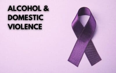 10 Reasons Why Alcohol Leads to Domestic Violence