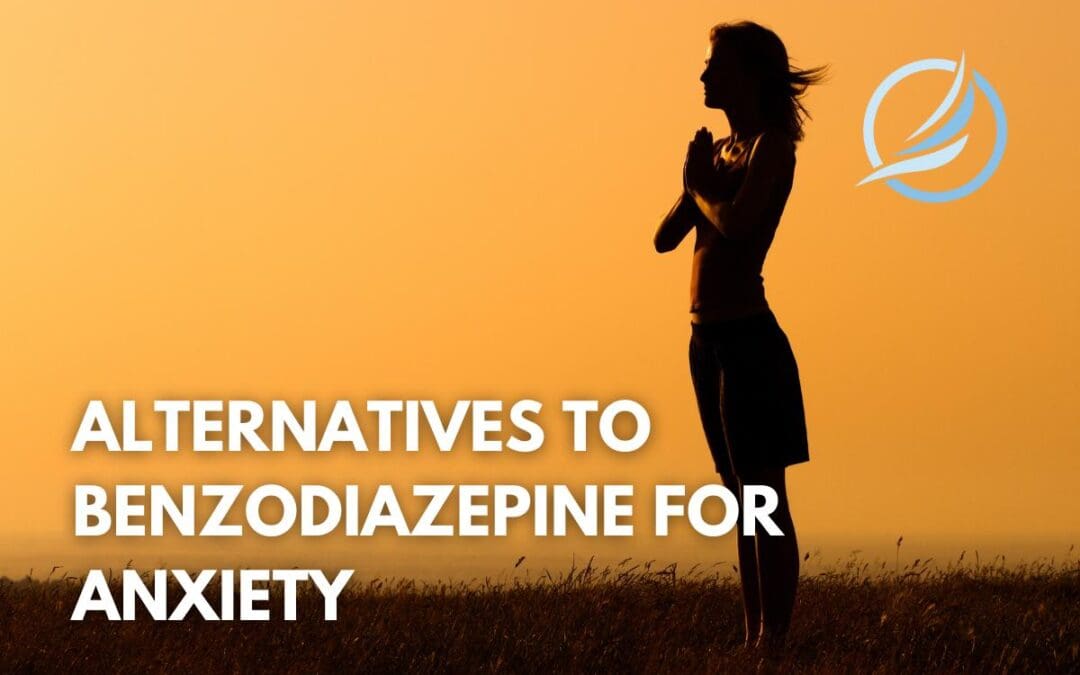 learn about the risk and alternatives to benzo for anxiety relief.