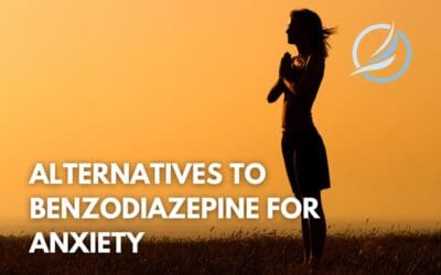 Risks and Alternatives of Benzodiazepine for Anxiety Relief
