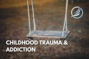 understanding the link between childhood trauma and addiction.